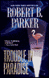 Trouble in Paradise (Jesse Stone Series #2)