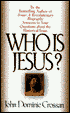 Who Is Jesus?: Answers to Your Questions about the Historical Jesus