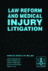 Law Reform and Medical Injury Litigation