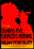 Demons Five, Exorcists Nothing: A Fable