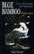 Blue Bamboo: Tales of Fantasy and Romance