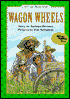 Wagon Wheels: (I Can Read Book Series: Level 3)