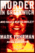 Murder in Greenwich: Who Killed Martha Moxley?