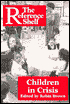Children in Crisis (The Reference Shelf, Volume 66, Number 1)