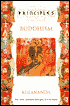 Principles of Buddhism: The Only Introduction You'll Ever Need
