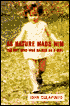 As Nature Made Him: The Boy Who Was Raised as a Girl