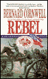 Rebel (Nathaniel Starbuck Chronicles #1)
