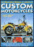 An Illustrated History of American Custom Motorcycles