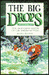 The Big Drops: Ten Legendary Rapids of the American West