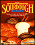Sourdough Baking: Fabulous Recipes for Bread Machines and Traditional Methods
