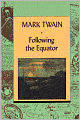 Following the Equator: A Journey Around the World, Volume 1