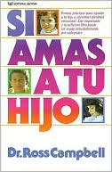 Si amas a tu hijo