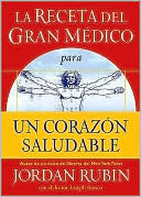 La receta del Gran Medico para un corazon saludable