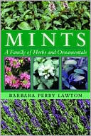 Mints: A Family of Herbs and Ornamentals