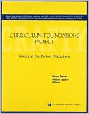 Curriculum Foundations Project: Voices of the Partner Disciplines