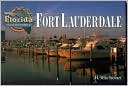 Fort Lauderdale (Sights and Scenes Series)