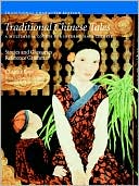 Traditional Chinese Tales: A Multimedia Course for Intermediate Chinese - Stories and Glossaries with Reference Grammar (Traditional Characters)