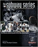 The Subway Series: The Yankees, the Mets, and a Season to Remember