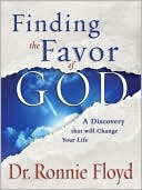 Finding the Favor of God: A Discovery that will Change Your Life