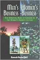 Men's Business, Women's Business: The Spiritual Role of Gender in the World's Oldest Culture