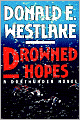Drowned Hopes (John Dortmunder Series #7)