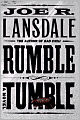 Rumble Tumble (Hap Collins and Leonard Pine Series #5)