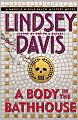 A Body in the Bathhouse (Marcus Didius Falco Series #13)