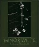 Minor White: Rites and Passages