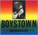 Boystown: La Zona de Tolerancia