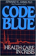 Code Blue by Edward R. Annis: Book Cover