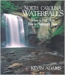 North Carolina Waterfalls: Where to Find Them, how to Photograph Them