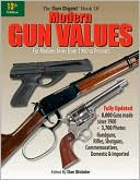 The Gun Digest Book of Modern Gun Values