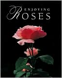 Ortho's Guide to Enjoying Roses