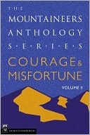 Courage and Misfortune