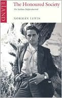 The Honoured Society: The Sicilian Mafia Observed