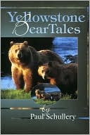 Yellowstone Bear Stories