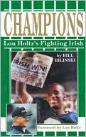 Champions: Lou Holtz's Fighting Irish