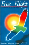 Free Flight: Celebrating Your Right Brain