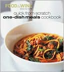 Quick from Scratch One-Dish Meals Cookbook
