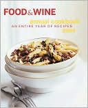 Food and Wine Annual Cookbook 2003: An Entire Year of Recipes