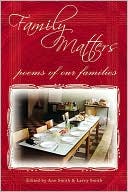 Family Matters: Poems of Our Families