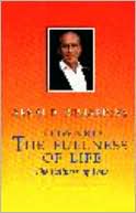 Toward the Fullness of Life: The Fullness of Love