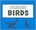 Easy Field Guide to Common Desert Birds
