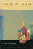 Seeds of Peace: A Buddhist Vision for Renewing Society