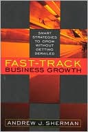 Fast-Track Business Growth: Smart Strategies to Grow Without Getting Derailed