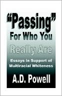 Passing For Who You Really Are