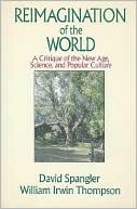 Reimagination of the World: A Critique of the New Age, Science, and Popular Culture