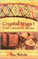 download Crystal Yoga I : The Crystal Mesa book