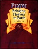 Prayer - Bringing Heaven to Earth
