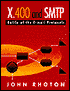 X.400 and SMTP: Battle of the E-mail Protocols